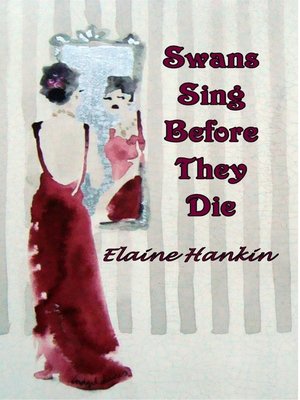 cover image of Swans Sing Before They Die